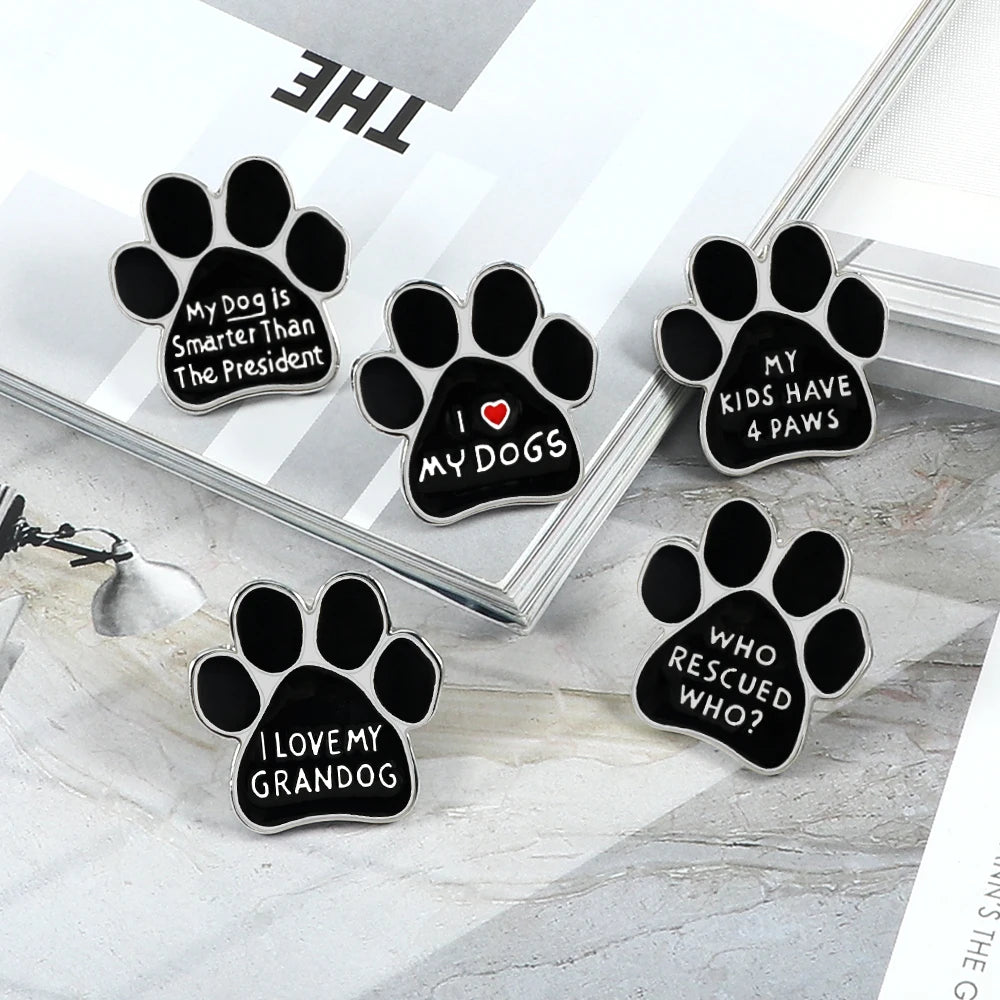I LOVE MY DOGS Paw Brooch Rescued Puppy Pet Cartoon Animal Enamel Pins BackPack Jackets Metal Lapel Pin Cute Badge Jewelry Gift