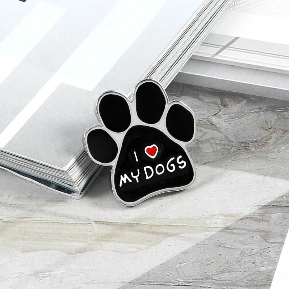 I LOVE MY DOGS Paw Brooch Rescued Puppy Pet Cartoon Animal Enamel Pins BackPack Jackets Metal Lapel Pin Cute Badge Jewelry Gift