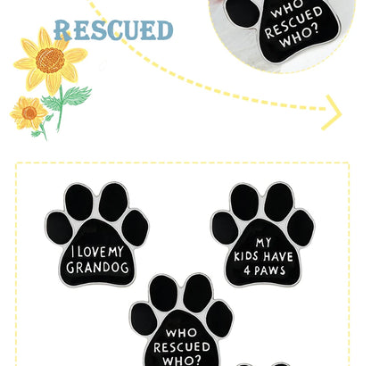 I LOVE MY DOGS Paw Brooch Rescued Puppy Pet Cartoon Animal Enamel Pins BackPack Jackets Metal Lapel Pin Cute Badge Jewelry Gift