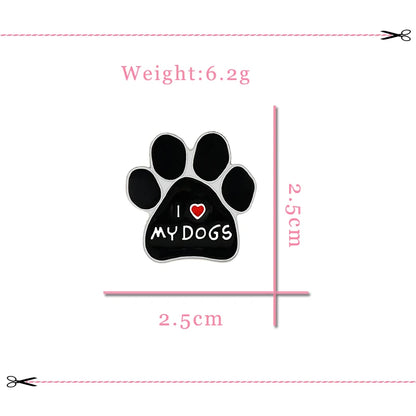 I LOVE MY DOGS Paw Brooch Rescued Puppy Pet Cartoon Animal Enamel Pins BackPack Jackets Metal Lapel Pin Cute Badge Jewelry Gift