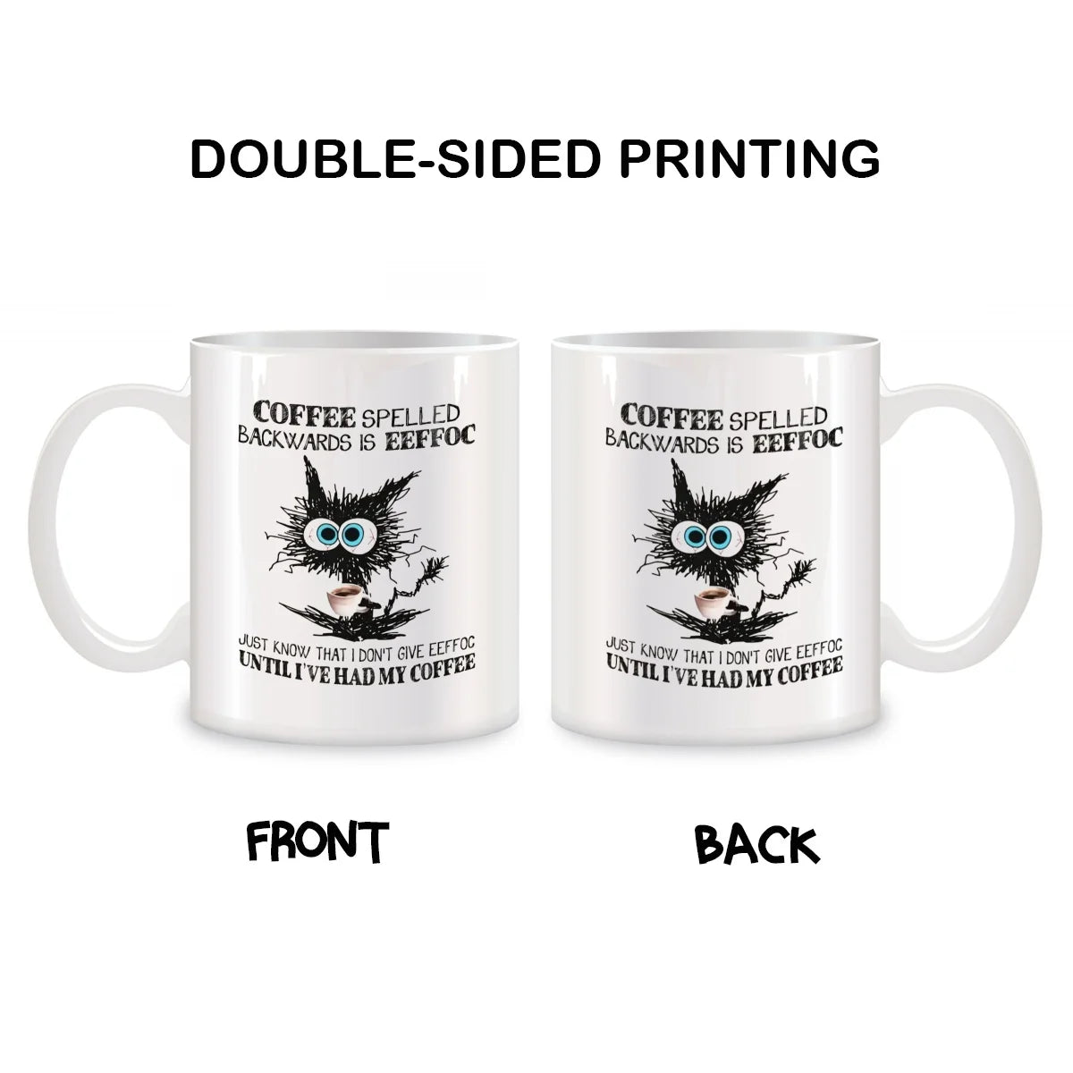 Coffee Spelled Backwards Is Eeffoc Mugs For Cat Gifts Novelty Coffee Ceramic Tea Cups White 11 oz