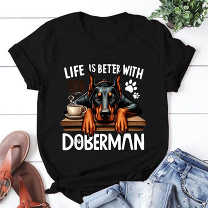 the BETTER LIFE - Hot Life Is Better with Coffee Doberman Graphic Short Sleeve T-Shirts for Men/Women, Shirts Loose T-Shirt, Casual Summer T-Shirts
