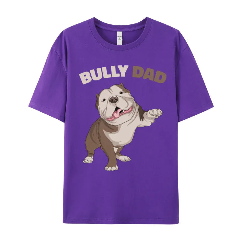 the BULLY DAD - American Bully Dad Dog Owner Gift T-Shirts, Gift Idea - Cotton Fabric Tops & Tees - Short Sleeve, Round Collar