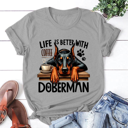 the BETTER LIFE - Hot Life Is Better with Coffee Doberman Graphic Short Sleeve T-Shirts for Men/Women, Shirts Loose T-Shirt, Casual Summer T-Shirts