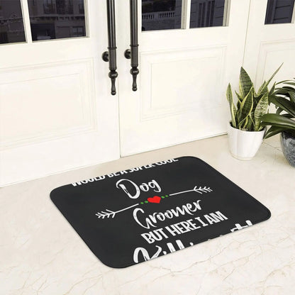 the PAWGROOM WELCOME MAT - 1 Piece, "Dog Groomer" Flannel Doormat, Rectangular, Non-Slip, Machine Washable, Lightweight Polyester, Home Decor